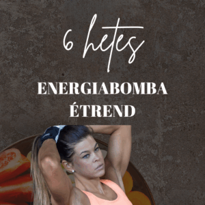 6 hetes energiabomba étrend