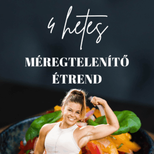4 hetes méregtelenítő étrend